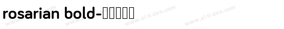 rosarian bold字体转换